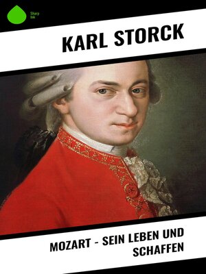 cover image of Mozart--Sein Leben und Schaffen